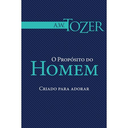 O-Proposito-do-Homem