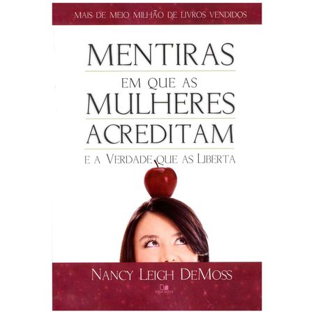 Mentiras-em-que-as-mulheres-acreditam-e-a-verdade-que-as-liberta
