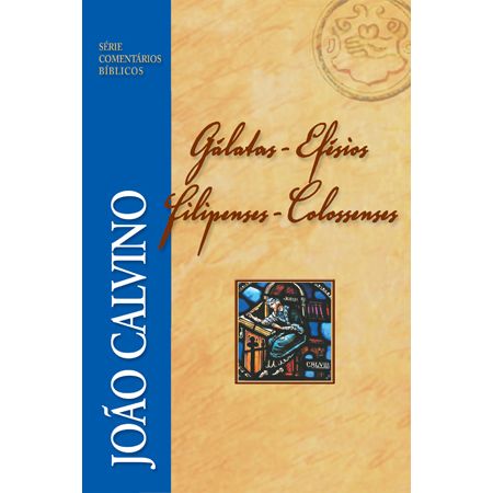 Comentario-Galatas-Efesios-Filipenses-e-Colossenses
