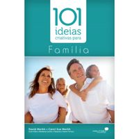 101-Ideias-Criativas-Para-a-Familia
