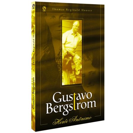 Gustavo-Bergstrom-Heroi-Anonimo