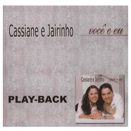 Playback-Cassiane-e-Jairinho-Voce-e-Eu