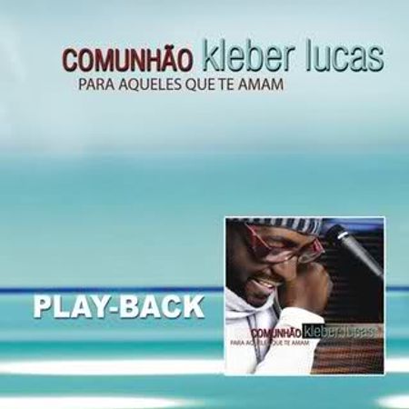 Playback-Kleber-Lucas-Comunhao