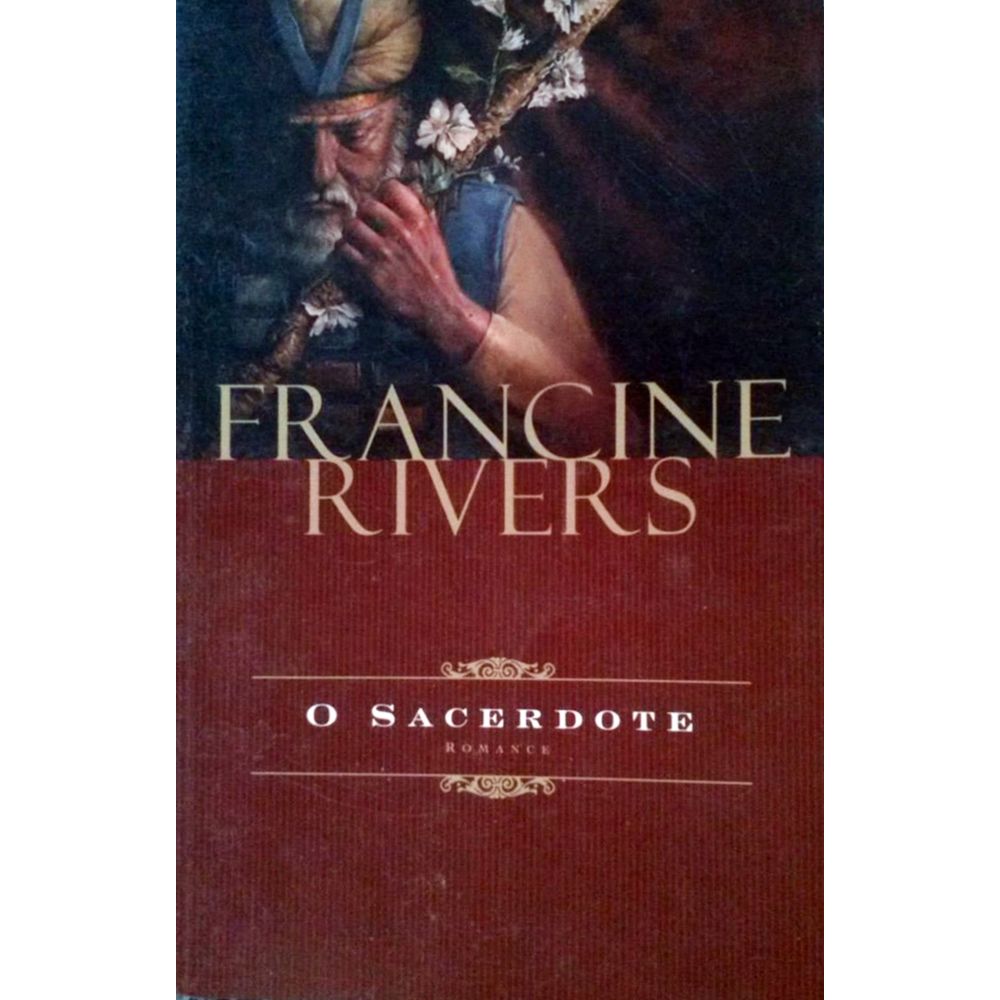 O Sacerdote Livraria 100 Cristão cemporcentocristao O Sacerdote Livraria 100 Cristão cemporcentocristao