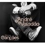 CD-Andre-Valadao-Minhas-Cancoes-R-R-Soares