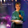 CD-Nivea-Silva-Receba-Vida-Ao-Vivo