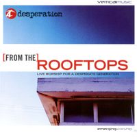 CD-Desperation-Rooftops