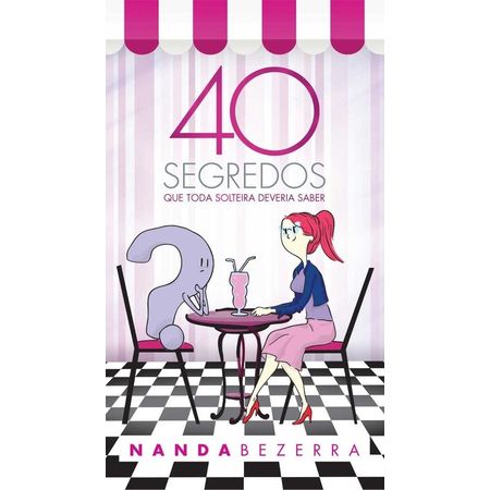 40-segredos-que-toda-solteira-deveria-saber