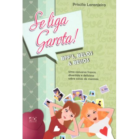 se-liga-garota-bffs-belos-e-beijos