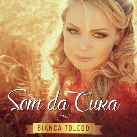 CD-Bianca-Toledo-Som-da-cura