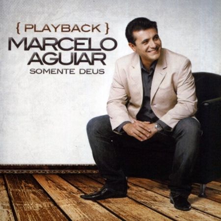 CD-Marcelo-Aguiar-Somente-Deus--PlayBack-