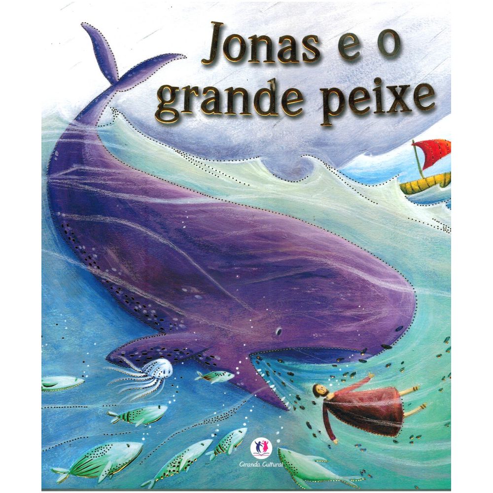 Jonas e o Grande Peixe | Livraria 100% Cristão - cemporcentocristao