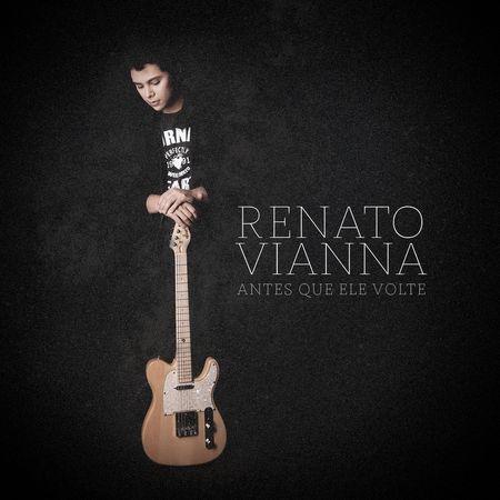 CD-Renato-Vianna-Antes-que-Ele-Volte