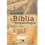 A-Biblia-e-a-Arqueologia