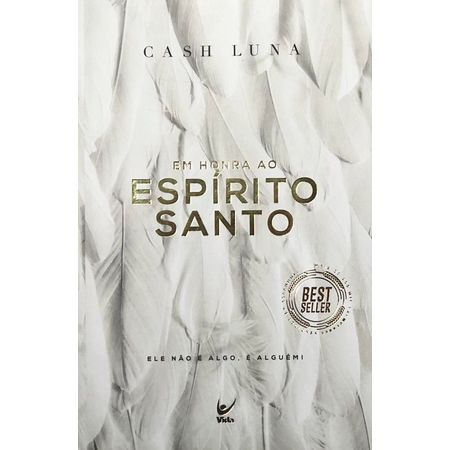 Em-Honra-ao-Espirito-Santo-Cash-Luna-Editora-Vida