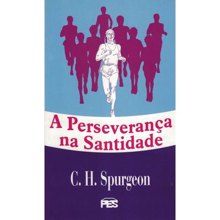 A-Perseveranca-na-Santidade