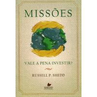 Missoes-Vale-a-Pena-Investir-