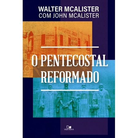 O-Pentecostal-Reformado