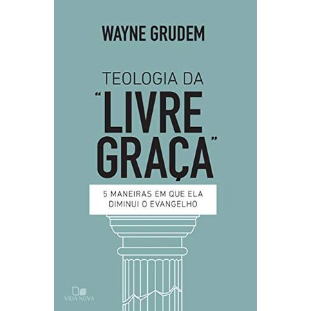 Teologia-Da--Livre-Graca-