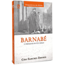 Barnabe-O-Pregador-de-Fe-e-Obras