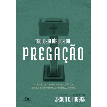 Teologia-Biblica-da-Pregacao