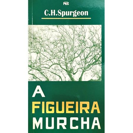 A-Figueira-Murcha