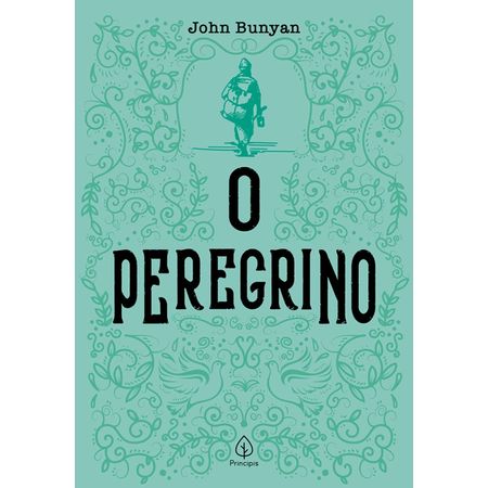 O-Peregrino-de-John-Bunyan-Editora-Principios-9788594318800