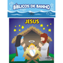 Biblicos-de-Banho-Jesus