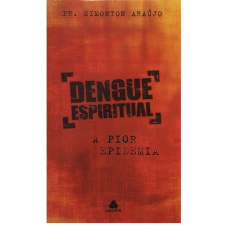 Dengue-Espiritual--A-Pior-Epidemia