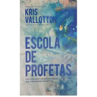 Escola-de-Profetas-Kris-Vallotton