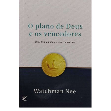 O-Plano-de-Deus-e-os-Vencedores-Watchman-Nee