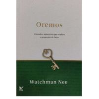 Oremos-Watchman-Nee