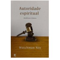 Autoridade-Espiritual-Watchman-Nee-Nova-Edicao