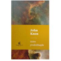 Sobre-Predestinacao-John-Knox