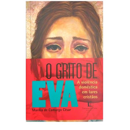 O-Grito-de-Eva-Marilia-de-Camargo-Cesar