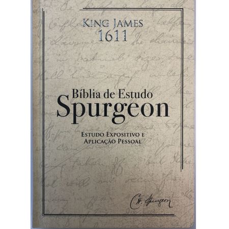 Biblia-King-James-1611-de-Estudo-Expositivo-e-Aplicacao-Pessoal-Spurgeon