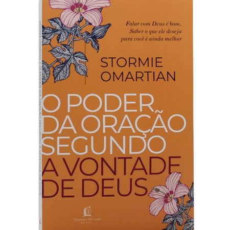 O-Poder-Da-Oracao-Segundo-O-Coracao-De-Deus-Stormie-Omartian---Thomas-Nelson-Brasil