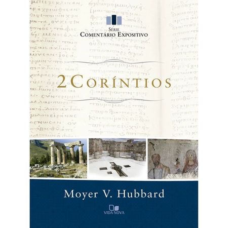 2-Corintios---Comentarios-Expositivos-Moyer-V.-Hubbard---Vida-Nova