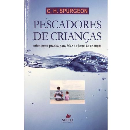 Pescadores-de-Criancas-C-H-Spurgeon---Shedd-Publicacoes