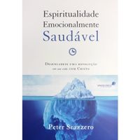 Espiritualidade-Emocionalmente-Saudavel-Peter-Scazzero---United-Press