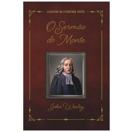 O-Sermao-Do-Monte-John-Wesley---100--Cristao