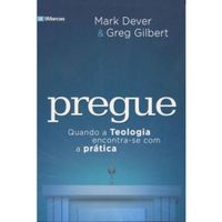 Pregue-Mark-Dever-e-Greg-Gilbert---Fiel
