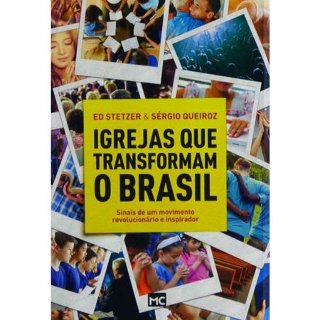 Igrejas-que-Transformaram-o-Brasil-Ed-Stetzer---Mundo-Cristao-