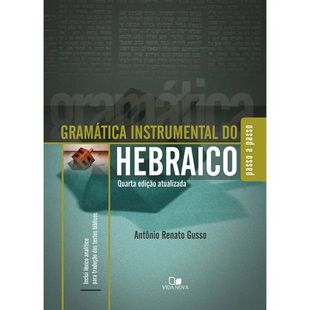 Gramatica-Instrumental-do-Hebraico-Antonio-Renato-Gusso---Vida-Nova