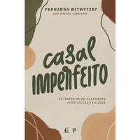 Casal-Imperfeito-Fernanda-Witwytzky---Thomas-Nelson