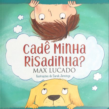 Cade-Minha-Risadinha---Max-Lucado