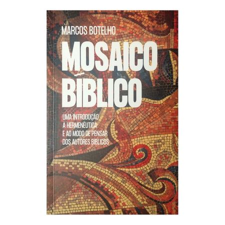 Mosaico-Biblico-Marcos-Botelho---Thomas-Nelson