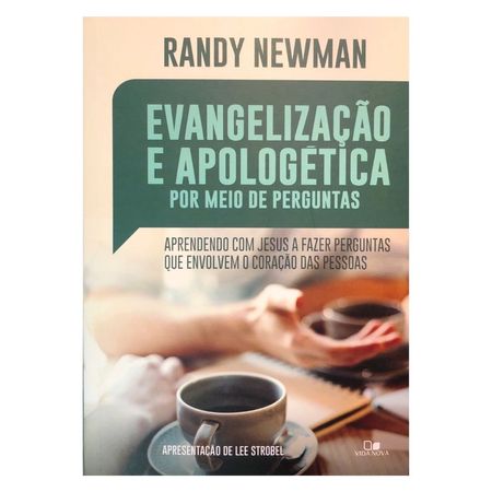Evangelizacao-e-Apologetica-por-Meio-de-Perguntas-Randy-Newman---Vida-Nova