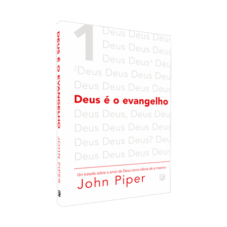 Deus-e-o-Evangelho-John-Piper---Fiel