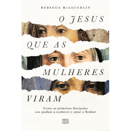 O-Jesus-que-as-Mulheres-Viram-Rebecca-McLaughlin